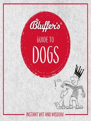 cover image of Bluffer's Guide to Dogs